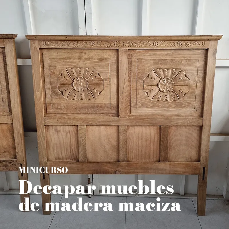Minicurso online: decapar muebles de madera maciza
