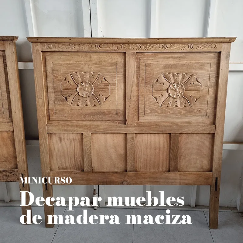 Minicurso online: decapar muebles de madera maciza